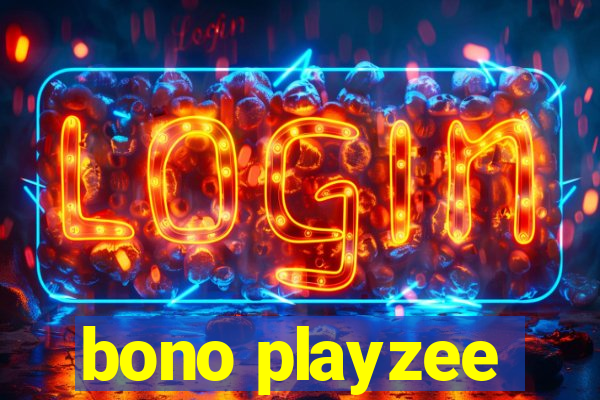 bono playzee